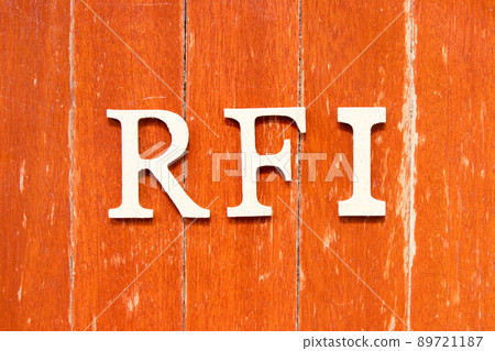 Alphabet letter in word RFI (Abbreviation of request for information) on old red color wood plate background Alphabet letter in word RFI (Abbreviation of request for information) on old red color wood plate background 89721187