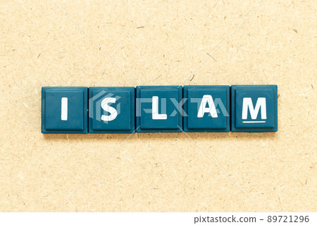 Tile alphabet letter in word islam on wood background 89721296