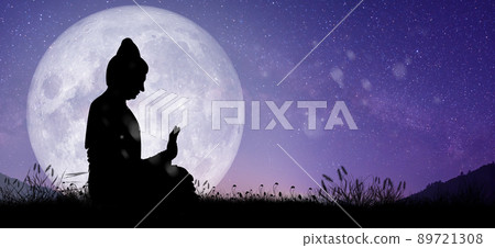 Silhouette of Buddha mediating with Full moon light at night. Magha Puja, Asanha Puja, and Visakha Puja Day. Buddhist holiday Concept. 89721308