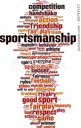 Sportsmanship word cloud Sportsmanship word cloud 89743557