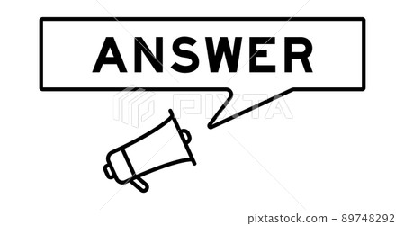 Megaphone icon with speech bubble in word answer on white background Megaphone icon with speech bubble in word answer on white background 89748292