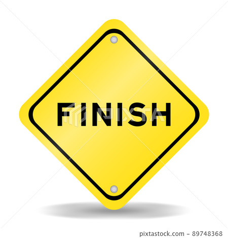 Yellow color transportation sign with word finish on white background 89748368