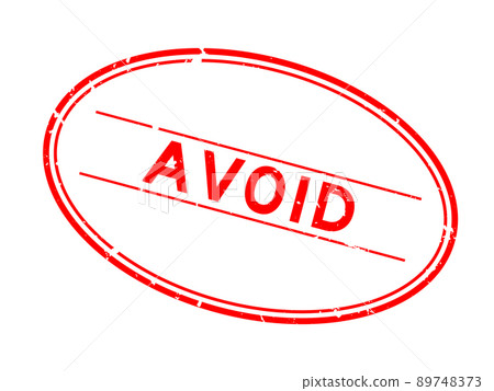 Grunge red avoid word oval rubber seal stamp on white background 89748373