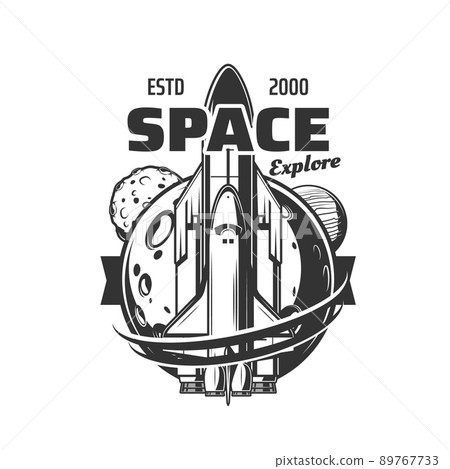 Spaceship icon, space shuttle launch to galaxy spaceflight, vector orbital station emblem. Space mission and planets discovery flight to galactic on rocket spacecraft or spaceship orbiter 89767733