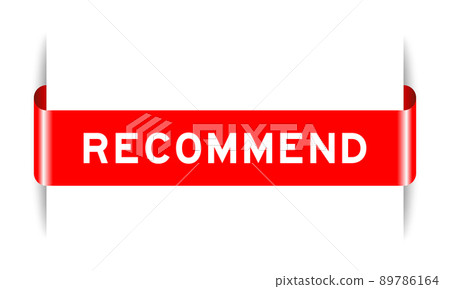 Red color inserted label banner with word recommend on white background Red color inserted label banner with word recommend on white background 89786164