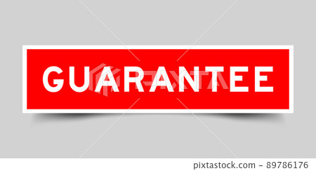Sticker label with word guarantee in red color on gray background Sticker label with word guarantee in red color on gray background 89786176