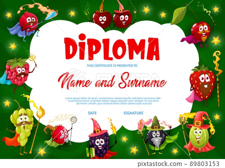 Kids diploma. Cartoon berry wizard, mage and fairy characters. Education achievement award, child graduation vector certificate with cherry, strawberry and blackberry, grapes sorcerer personages Kids diploma. Cartoon berry wizard, mage and fairy characters. Education achievement award, child graduation vector certificate with cherry, strawberry and blackberry, grapes sorcerer personages 89803153