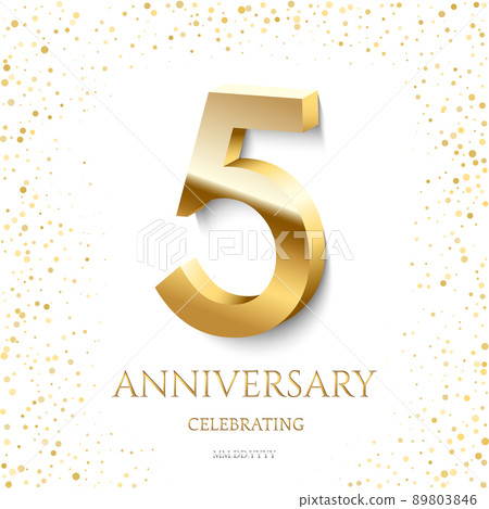 Golden 5th Anniversary Celebrating text and confetti on white background. Vector celebration 5 anniversary event template. Golden 5th Anniversary Celebrating text and confetti on white background. Vector celebration 5 anniversary event template. 89803846