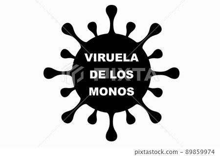 MONKEYPOX VIRUS. Monkeypox is a zoonotic viral disease that can infect nonhuman primates, rodents, and some other mammals. Virus design with text. Horizontal illustration. Viruela de los monos. 89859974