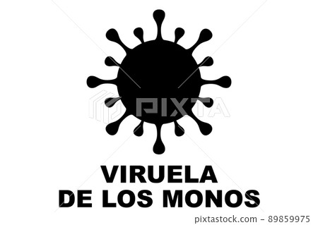 MONKEYPOX VIRUS. Monkeypox is a zoonotic viral disease that can infect nonhuman primates, rodents, and some other mammals. Virus design with text. Horizontal illustration. Viruela de los monos. 89859975
