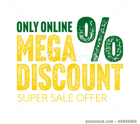 Only online mega discount super sale offer text sticker. Grunge stamp badge announcing great wholesale at internet marketplace  illustration isolated on white background 89898968
