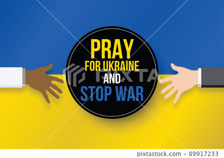 Join hands to help Pray for all the victims od Ukrainian war with Russia Pray for Ukraine graphic Ukrainian flag, fists in the air, Solidarity with Ukrainians 89917233