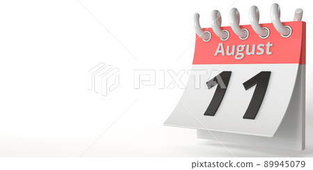 August 11 date on a tear-off calendar, 3d rendering 89945079
