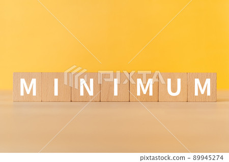 Minimum / minimum image | Building blocks with "MINIMUM" written on them Minimum / minimum image | Building blocks with "MINIMUM" written on them 89945274