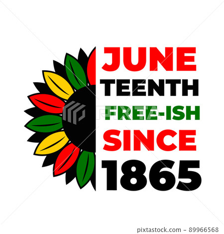 Juneteenth sign with sunflower. African American holiday on June 19. Vector template for typography poster, banner, greeting card, postcard, sticker, etc Juneteenth sign with sunflower. African American holiday on June 19. Vector template for typography poster, banner, greeting card, postcard, sticker, etc 89966568