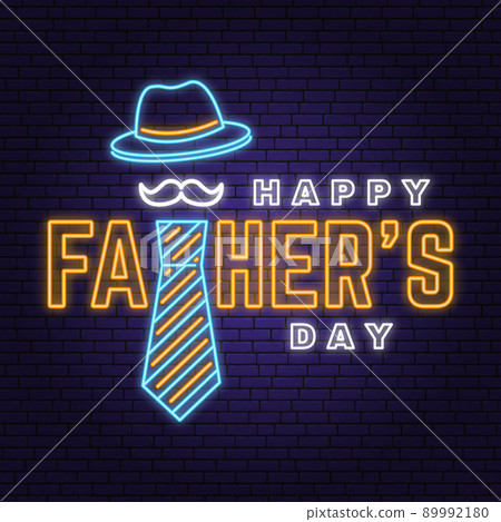 Happy Father's Day badge, logo Neon sign. Vector illustration. Vintage style Father's Day Designs with hipster hat and ties bright signboard, light banner. 89992180