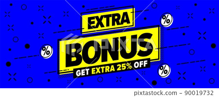 Extra bonus sale banner offer 25 percent off. Get extra discount invitation vector illustration Extra bonus sale banner offer 25 percent off. Get extra discount invitation vector illustration 90019732