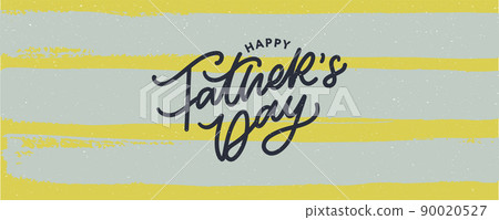 Happy Father's Day Calligraphy greeting card. Banner Vector illustration. Happy Father's Day Calligraphy greeting card. Banner Vector illustration. 90020527