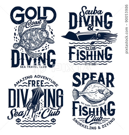 Sea diving, snorkeling and fishing t-shirt prints, vector ocean waves and fishes. Fishing and sea travel club, snorkeling and scuba diving center emblems with squid, turtle and flounder, marine quotes Sea diving, snorkeling and fishing t-shirt prints, vector ocean waves and fishes. Fishing and sea travel club, snorkeling and scuba diving center emblems with squid, turtle and flounder, marine quotes 90053986