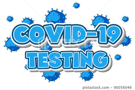 Covid 19 testing font design on white background 90056046