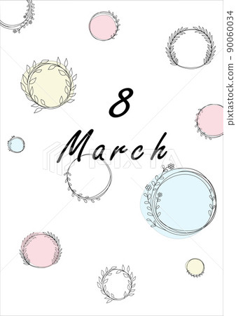 Spring background. 8 March card, doodle floral frames pattern, congratulation text, flowers and branches with leaves circle form, hand drawn elements, abstract bouquet backdrop, vector vertical poster Spring background. 8 March card, doodle floral frames pattern, congratulation text, flowers and branches with leaves circle form, hand drawn elements, abstract bouquet backdrop, vector vertical poster 90060034