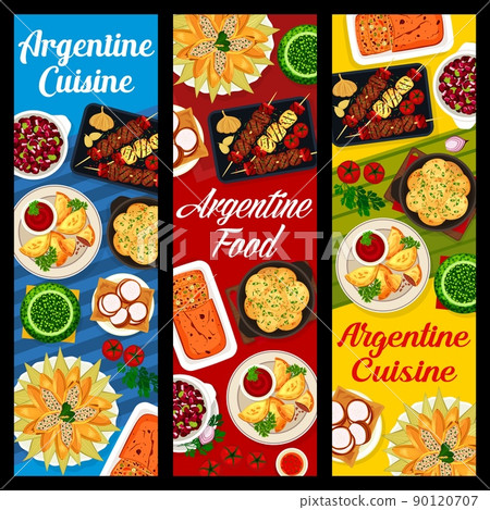 Argentina cuisine and Argentine food banners with dishes and meals, vector restaurant menu. Argentinian empanadas, BBQ with meat and sausages grill, chimichurri and bean stew, cookies and cakes Argentina cuisine and Argentine food banners with dishes and meals, vector restaurant menu. Argentinian empanadas, BBQ with meat and sausages grill, chimichurri and bean stew, cookies and cakes 90120707