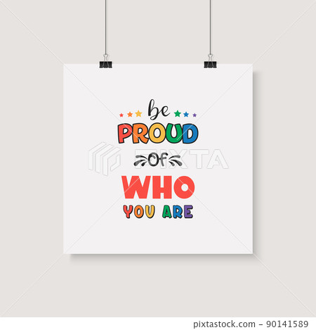 Be Proud of Who You Are. Vector Design for T-shirt, Plackard Print, Pride Month Celebrate Concept. Typography Qute with Lgbt Rainbow, Transgender Flag. LGBT, Gays, Lesbians, Fight for Human Rights Be Proud of Who You Are. Vector Design for T-shirt, Plackard Print, Pride Month Celebrate Concept. Typography Qute with Lgbt Rainbow, Transgender Flag. LGBT, Gays, Lesbians, Fight for Human Rights 90141589