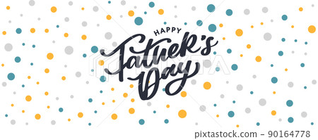 Happy Father's Day Calligraphy greeting card. Banner Vector illustration. 90164778