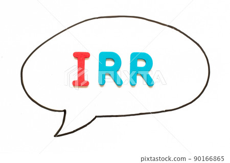 Alphabet letter with word IRR (Abbreviation of internal rate of return) in black line hand drawing as bubble speech on white board background Alphabet letter with word IRR (Abbreviation of internal rate of return) in black line hand drawing as bubble speech on white board background 90166865