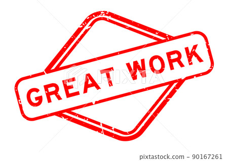 Grunge red great work word rubber seal stamp on white background 90167261