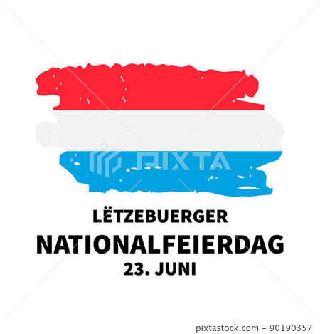 Luxembourg National Day typography poster in Luxembourgish. Holiday celebrate on June 23. Vector template for banner, flyer, greeting card, etc 90190357