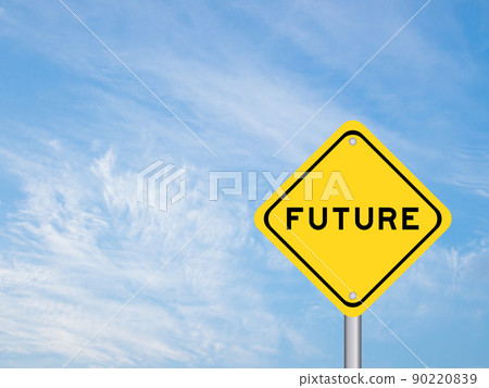 Yellow transportation sign with word future on blue color sky background Yellow transportation sign with word future on blue color sky background 90220839
