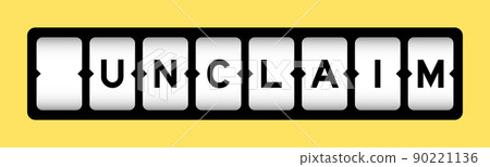 Black color in word ucnlaim on slot banner with yellow color background Black color in word ucnlaim on slot banner with yellow color background 90221136