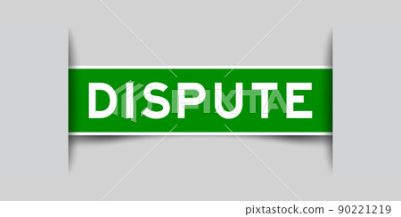 , vector, label, banner, sticker, stamp, sign, iconInserted green color label sticker with word dispute aon gray background , vector, label, banner, sticker, stamp, sign, iconInserted green color label sticker with word dispute aon gray background 90221219