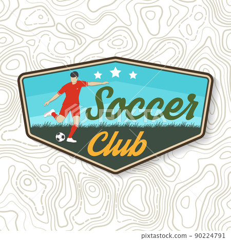Soccer, football club patch design. Vector illustration. For football club sign, logo. Vintage color label, sticker, patch with soccer and football player silhouettes. Soccer, football club patch design. Vector illustration. For football club sign, logo. Vintage color label, sticker, patch with soccer and football player silhouettes. 90224791