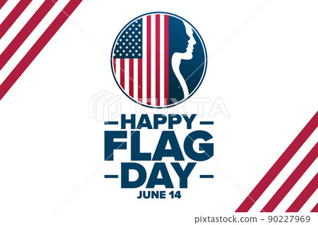 Happy Flag Day. June 14. Holiday concept. Template for background, banner, card, poster with text Happy Flag Day. June 14. Holiday concept. Template for background, banner, card, poster with text 90227969