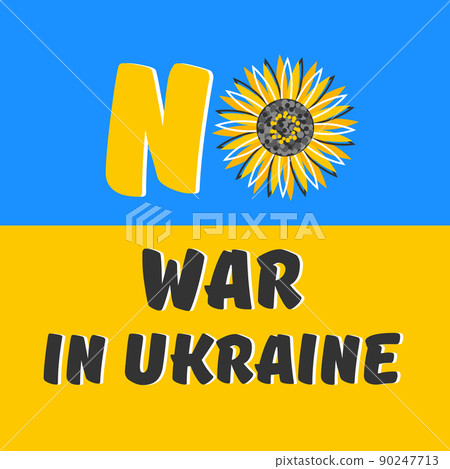 No war in Ukraine sign on the national flag of Ukraine. No war in Ukraine sign on the national flag of Ukraine. 90247713