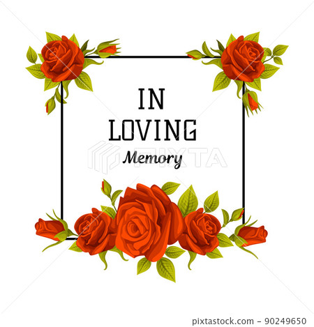 Funeral Red Rose Frame with in Loving Memory Quote and Inscription Vector Illustration 90249650