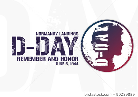 D-Day. Normandy Landings. Remember and Honor. June 6, 1944. Holiday concept. Template for background 90259889