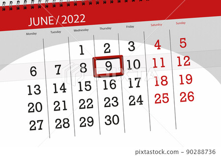 Calendar planner for the month june 2022, deadline day, 9, thursday 90288736