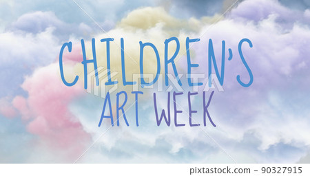 Image of childrens art week over pastel clouds 90327915