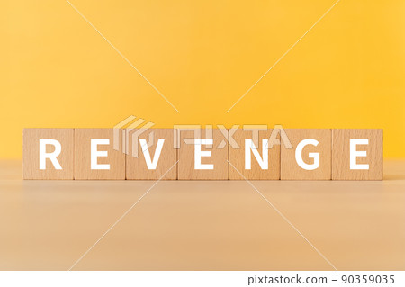 Image of revenge and revenge | Building blocks with "REVENGE" written on them 90359035