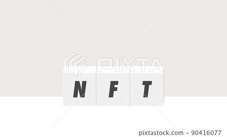 Illustration of a block with NFT characters-Simple and fashionable non-fungible token abbreviation material Illustration of a block with NFT characters-Simple and fashionable non-fungible token abbreviation material 90416077