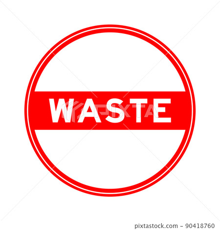 Red color round seal sticker in word waste on white background Red color round seal sticker in word waste on white background 90418760
