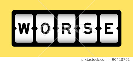 Black color in word worse on slot banner with yellow color background Black color in word worse on slot banner with yellow color background 90418761