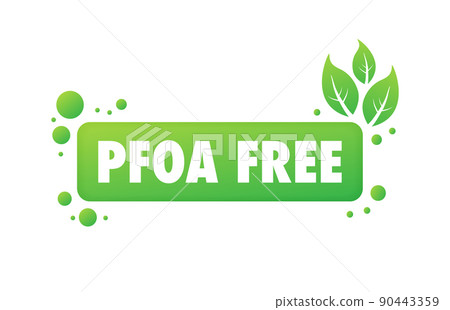 PFOA Free green sign. Perfluorooctanoic acid. Vector stock illustration. 90443359