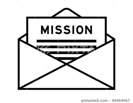 Envelope and letter sign with word mission as the headline Envelope and letter sign with word mission as the headline 90464667
