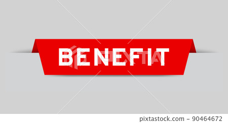 Red color inserted label with word benefit on gray background Red color inserted label with word benefit on gray background 90464672