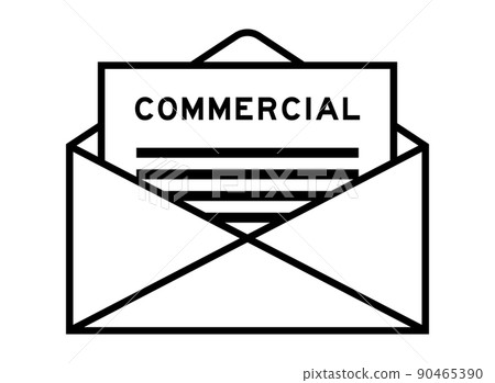 Envelope and letter sign with word commercial as the headline Envelope and letter sign with word commercial as the headline 90465390