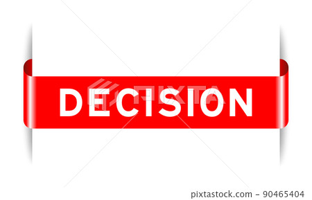 Red color inserted label banner with word decision on white background 90465404